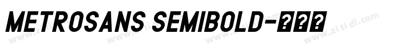 MetroSans SemiBold字体转换